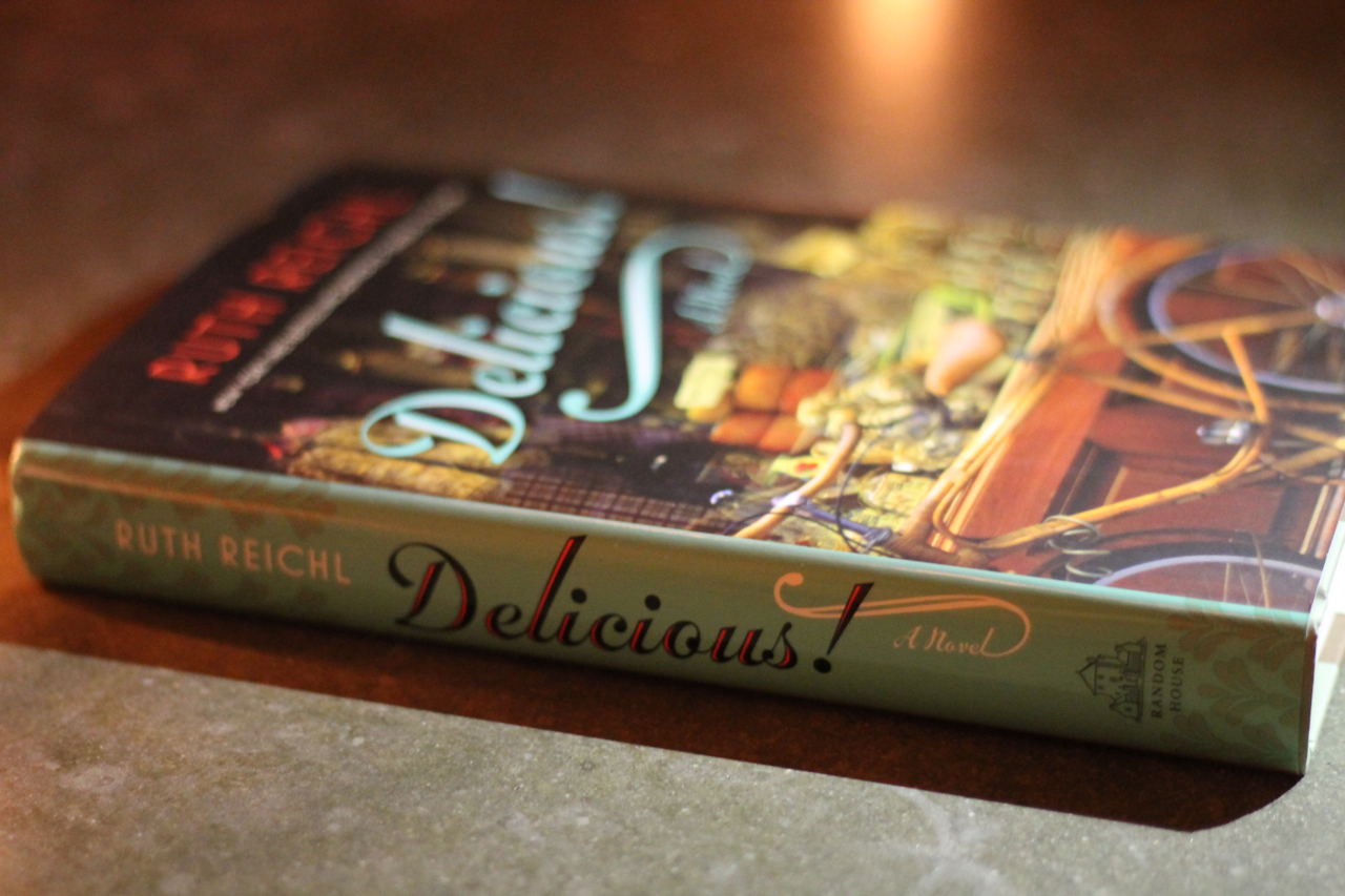 Ruth Reichl Delicious Novel phickle